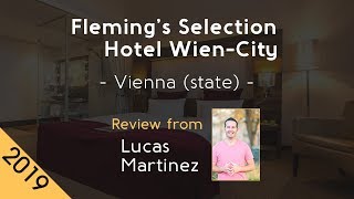 Fleming’s Selection Hotel Wien-City 5* Review 2019