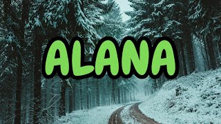 SIGNIFICADO DEL NOMBRE ALANA