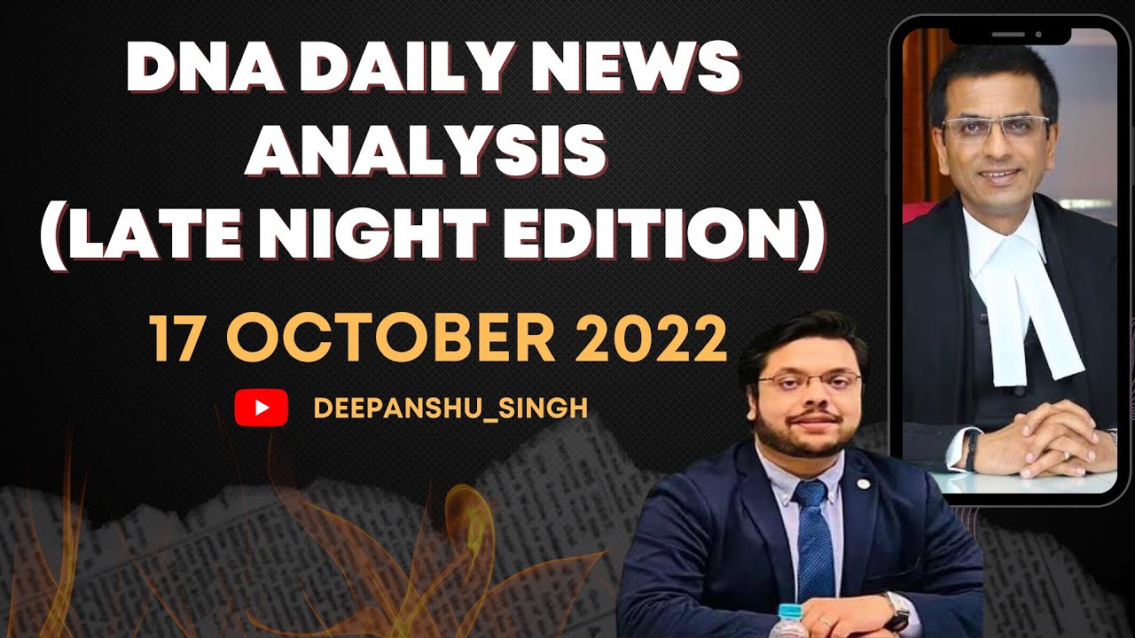 Current affairs by Deepanshu Singh Late Night News Analysis UPSC PCS SSC BANK exam