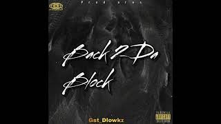 Back 2 Da Block (Official Audio)