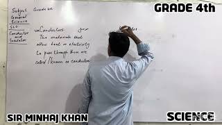 Conductor and insulator- grade 4 sir minhaj khan
