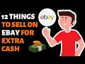 12 things to sell on ebay to make money  online startup 360