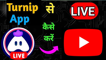 TURNIP APP SE LIVE STREAM KAISE KAREN | YOUTUBE ME LIVE STREAM KAISE KAREN | HOW TO LIVE STREAM