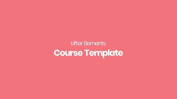 Lifter Elements - Course Template