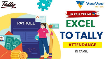 Import Employee Attendance from Excel to TallyPrime in Minutes! ⚡ Step-by-Step Guide in Tamil