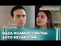 TURUN RANJANG: NATHA BUAT NAZA MAKIN STRES !! - Faradilla Yoshi, Rachquel Nesia