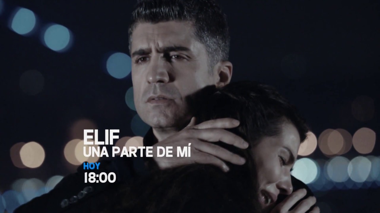 Esta tarde no te pierdas el capítulo de Elif. Una parte de mí, a las 18:00 hs. por Canal 10.