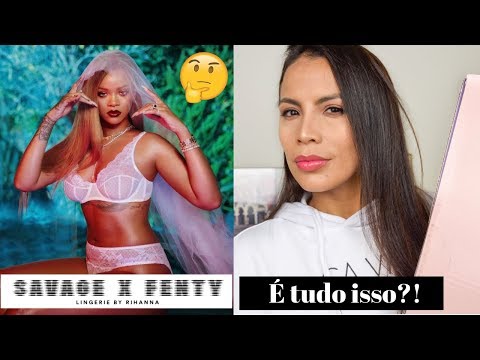 SAVAGE X FENTY | Comprei a lingerie da Rihanna