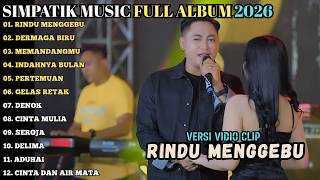 Download lagu RINDU MENGGEBU - DERMAGA BIRU || LAILA AYU ft IRWAN DA || SIMPATIK MUSIC FULL ALBUM 2026