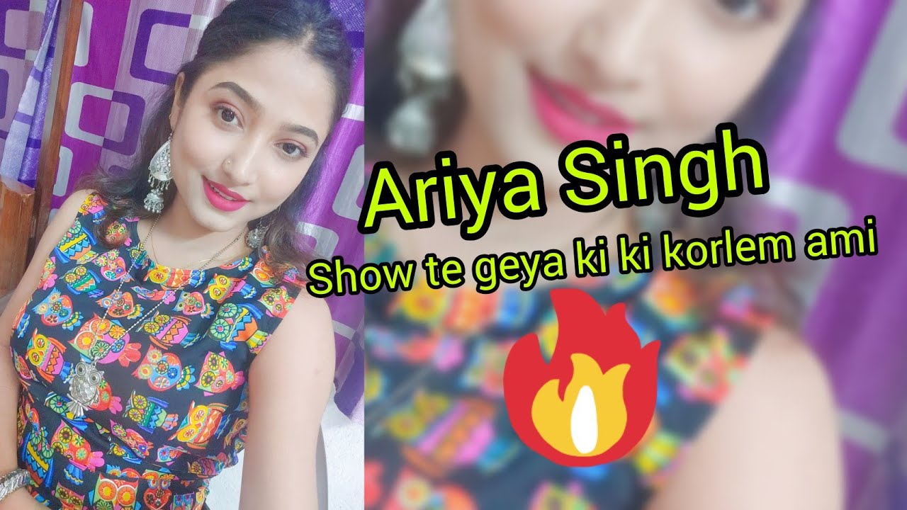 Ariya Singh | New vlog video | 2022