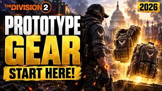 Prototype Gear Explained! Start Here (2026) The Division 2