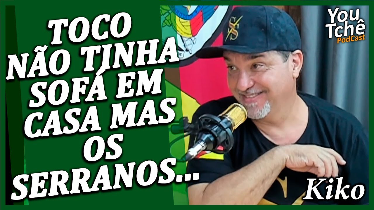 TOCO NÃO TINHA SOFÁ EM CASA MAS OS SERRANOS - KIKO