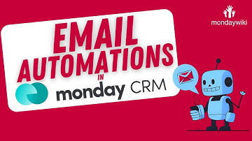 Master your first email automation in Monday CRM in 4 minutes!