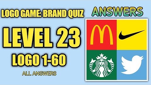 LOGO GAME: BRAND QUIZ | LEVEL 23 ANSWERS, LOGO 1-60 @brainitquiz