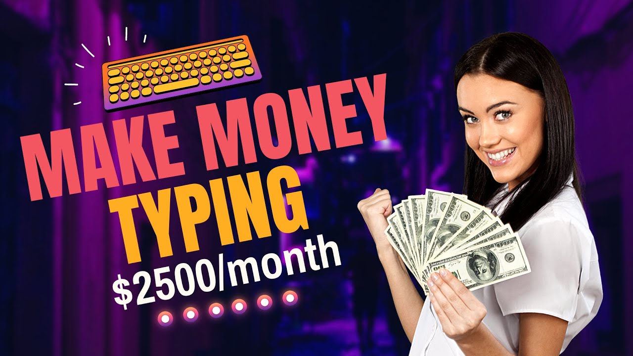 Earn $2500 Typing Online ($7 Per Minute) | Make Money Online 2022