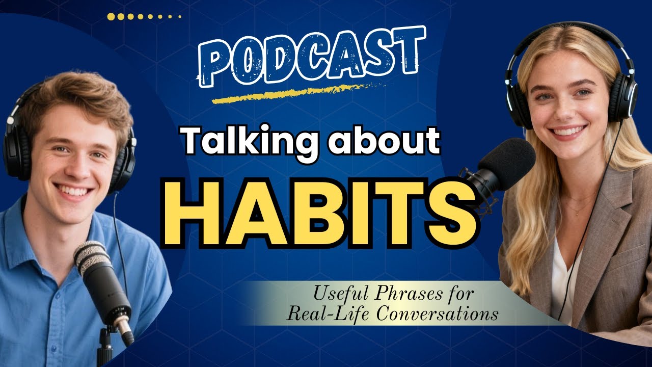 Разговор о привычках на английском языке | Говорите естественно и уверенно | Подкаст для изучения...