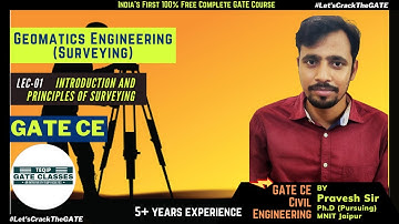 Live Lec - 01 | CE | Geomatics Engg. [Surveying] by Pravesh Sir | Let