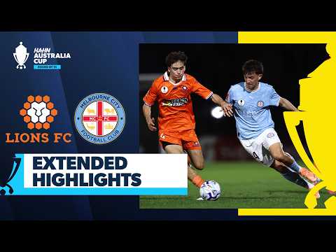 Lions FC v Melbourne City | Extended Highlights | Hahn Australia Cup Round of 16 — football highlights
