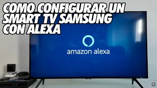 Como Configurar una Smart TV Samsung con el Asistente de Google y Amazon Alexa