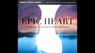 Video thumbnail of "Dawn of Life - Epic Heart - Fired Earth Music"