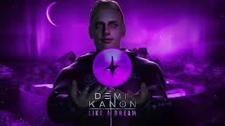 Demi Kanon - Like A Dream L Official Hardstyle Video