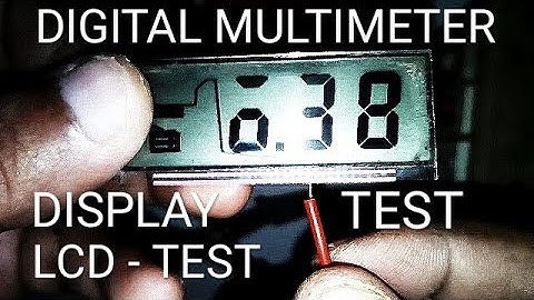 DIGITAL MULTIMETER DISPLAY TEST & LCD TESTING & LCD TEST !!