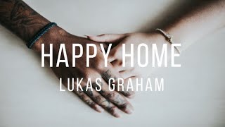 Happy Home // Lukas Graham - Español