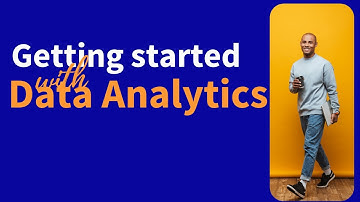 Getting started with Data Analytics Webinar