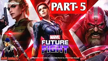 MARVEL Future Fight Android Gameplay Walkthrough - Part 5 - 2022 (iOS, Android)