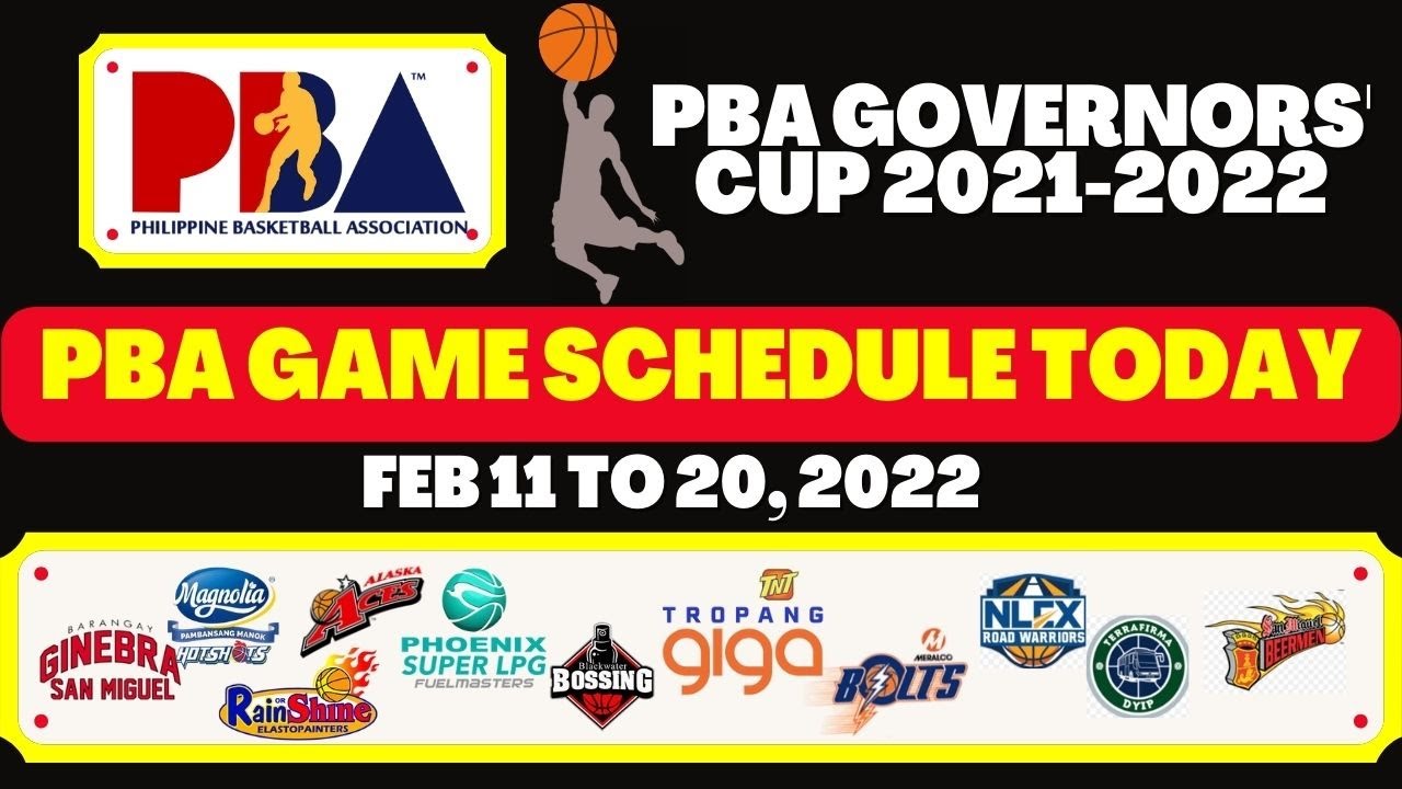 Pba Update Today Pba Game Schedule for Feb 11 to 20, 2022 Pba Governor's Cup 20212022 YouTube