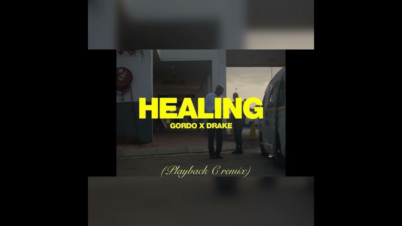 Assista a GORDO x DRAKE- Healing( Playback C Amapiano remix) no YouTube Assista a GORDO x DRAKE- Healing( Playback C Amapiano remix) no YouTube