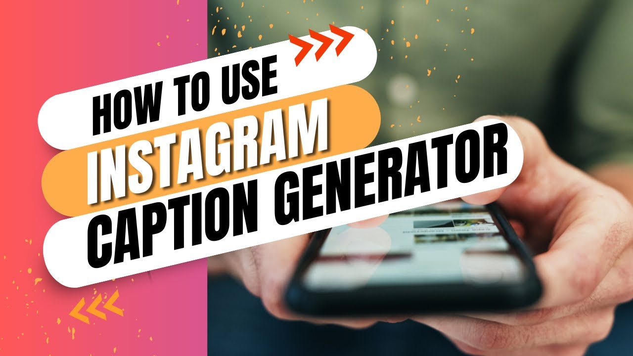 Best Instagram Caption Generators – How to Create Captions Effortlessly
