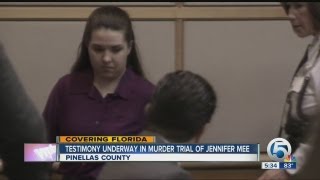 Testimony underway in murder trial of Jennifer Mee