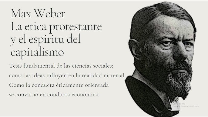 The Protestant Ethic and the Spirit of Capitalism - Max Weber and the  origin of the capitalist ethos - YouTube