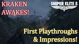 KRAKEN AWAKES! New Mission! First Playthroughs & Impressions! Authentic Difficulty! [Sniper Elite 5]