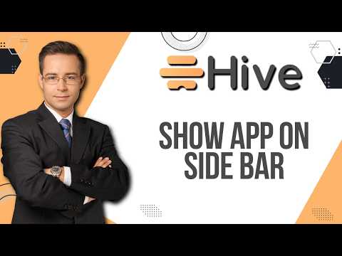 How to Show App on the Sidebar in Hive | Tutorial 2026