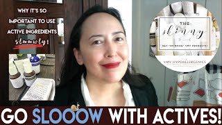 Why You HAVE to Use Active Ingredients SLOWLY! | VMV Hypoallergenics