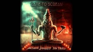 Late To Scream - Decay [HD]
