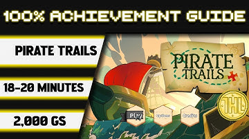 Pirate Trails 100% Achievement Walkthrough * 2000GS in 18-20 Minutes *