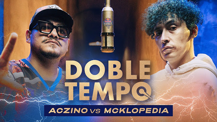 ACZINO y  MCKLOPEDIA se retan al DOBLE TEMPO | Red Bull Batalla