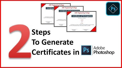 Simple || 2 STEPS to Generate Unlimited Certificates in PHOTOSHOP
