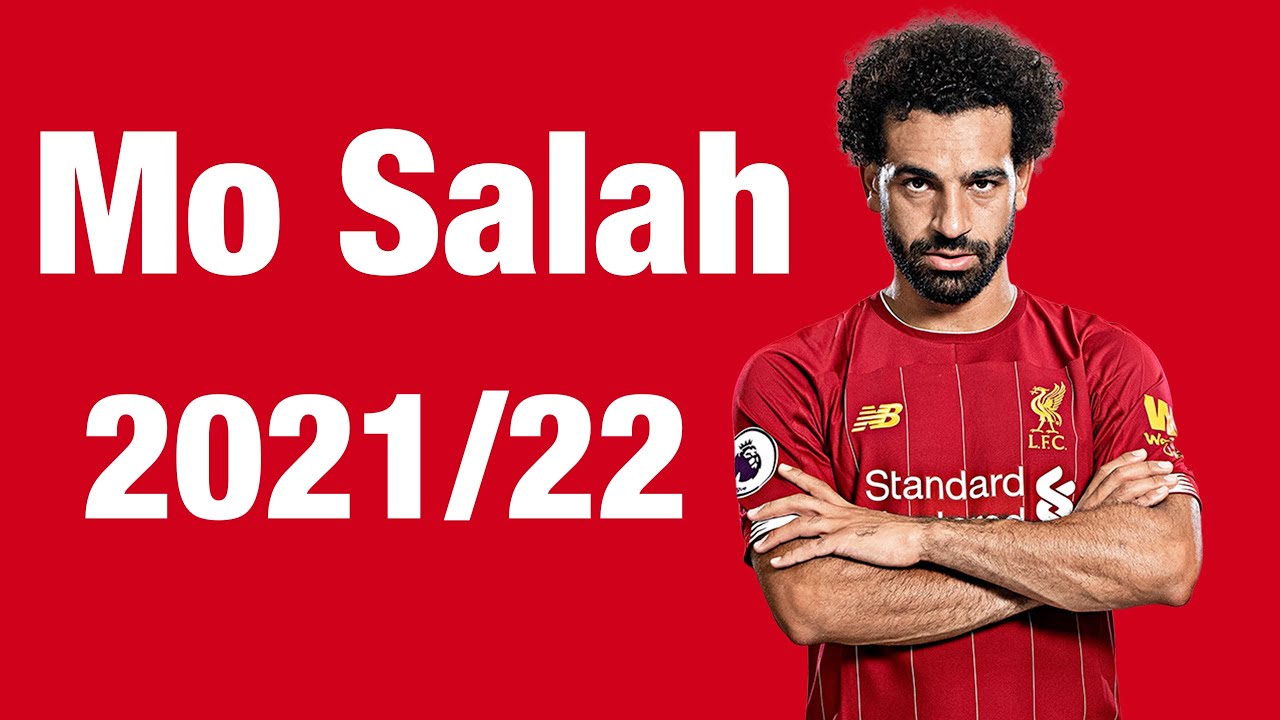 Mohamed Salah Skills & Goals 2021/22 | HD 4K