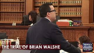 The Trial of Brian Walshe — Opening Statements
