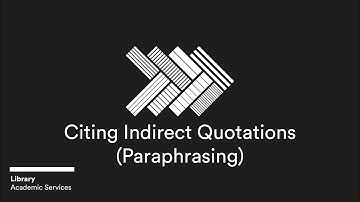 Citing Indirect Quotations (Paraphrasing)