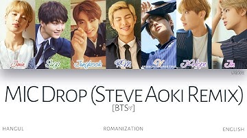 [HAN|ROM|ENG] BTS (방탄소년단) - MIC Drop (Steve Aoki Remix) (Color Coded Lyrics)