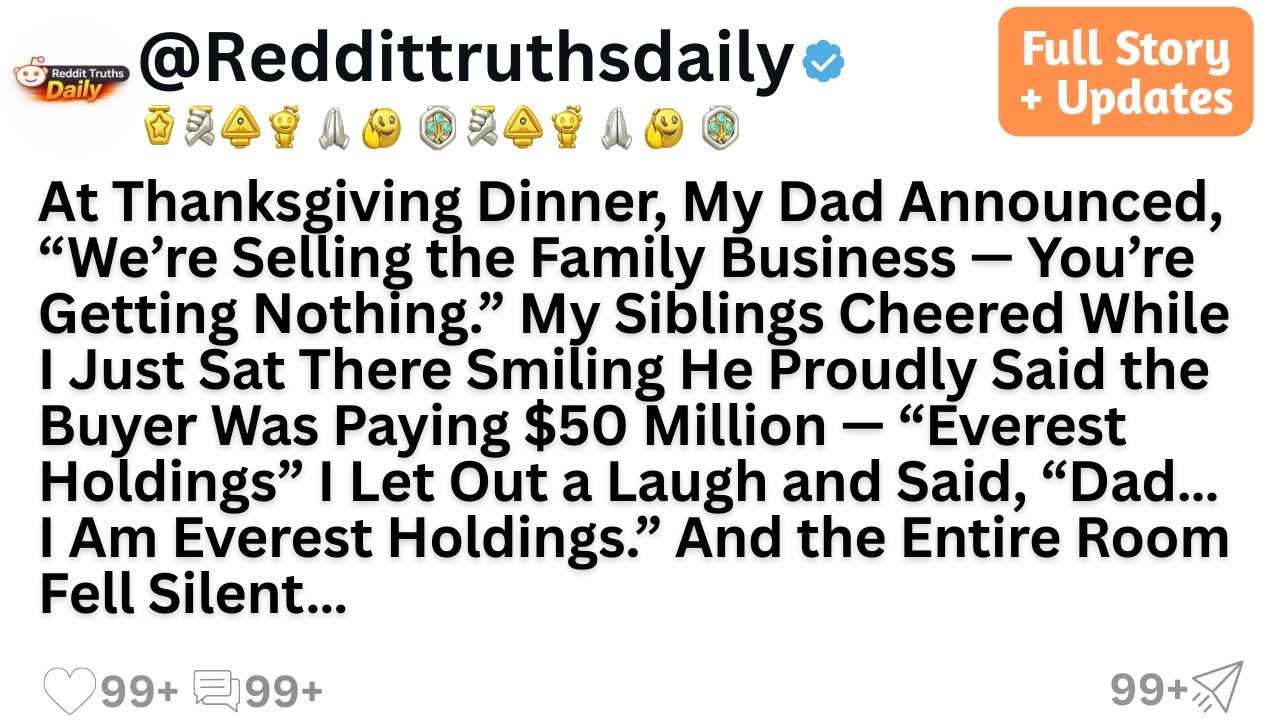 At Thanksgiving Dinner, My Dad Announced, “We’re Selling the Family Business — You’re Getting....