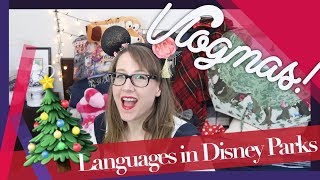 Knowing the Language in Tokyo and Shanghai Disney! A Disney Tips Vlogmas 13!