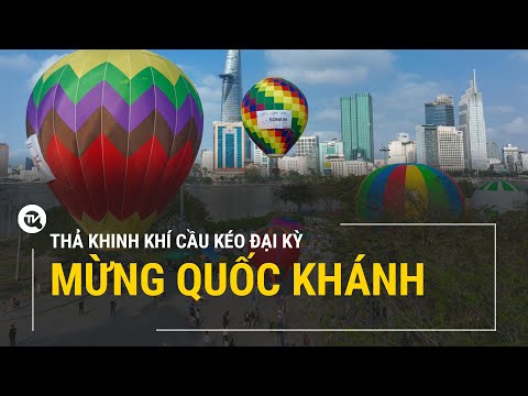 Video Thả khinh khí cầu kéo đại kỳ mừng Quốc khánh | Truyền... - youtube
