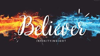Believer - Imagine Dragons song - Lyrics - InfinityInsight