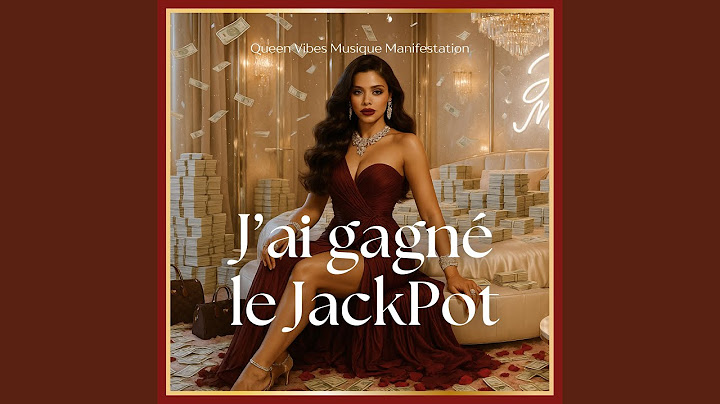 J'ai gagné le jackpot